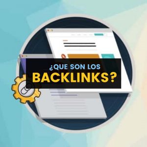 ¿Qué son los Backlinks?