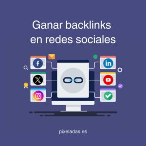 Cómo ganar backlinks en redes sociales